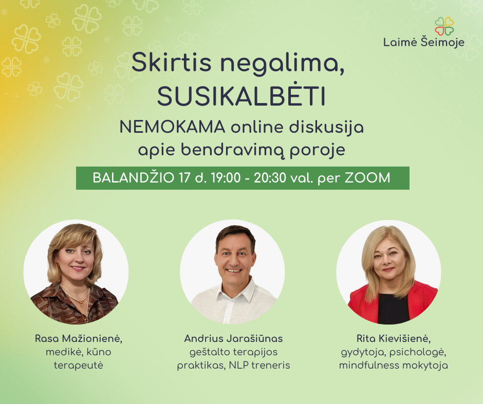 Skirtis negalima, susikalbėti Seminaras-diskusija